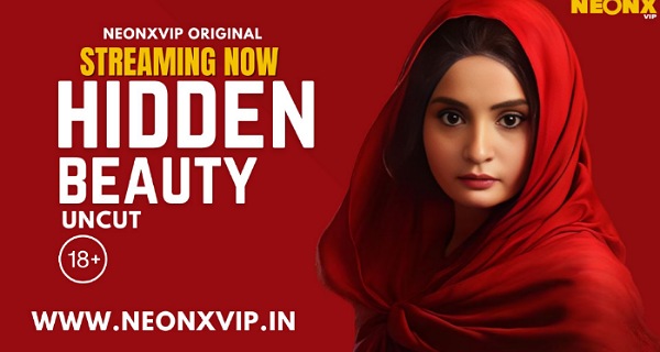 Hidden Beauty 2024 Neonx Vip Hindi Uncut Short Film