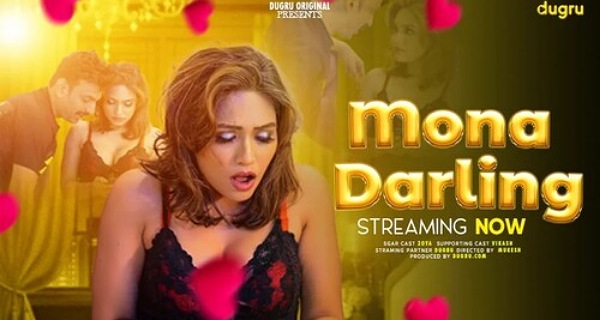 Mona Darling 2024 Dugru App Hindi Uncut Hot Short Film